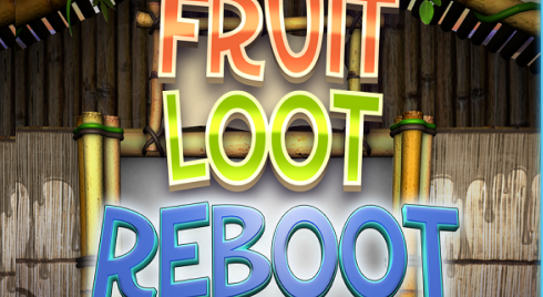 Fruit Loot Reboot