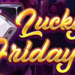 Lucky Fridays Slot